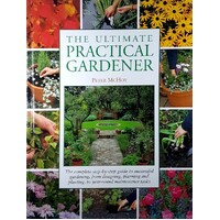 The Ultimate Practical Gardener