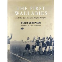 The First Wallabies And The Defection To Rugby League