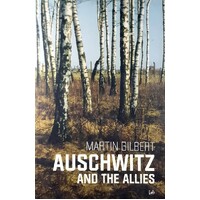 Auschwitz And The Allies