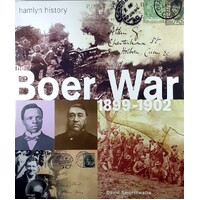 History of the Boer War 1899-1902