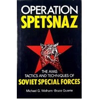 Inside Spetsnaz. Soviet Special Operations. A Critical Analysis