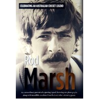 Rod Marsh. The Illustrated Autobiography