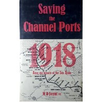 Saving The Channel Ports, 1918