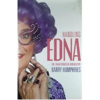 Handling Edna. The Unauthorised Biography