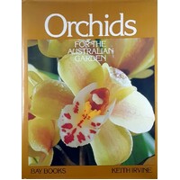 Orchids For The Australian Garden