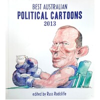 Best Australian Political Cartoons 2013