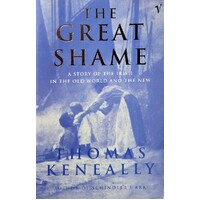 The Great Shame. A Story Of The Irish In The Old World And The New