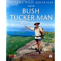 Explore Wild Australia With The Bush Tucker Man