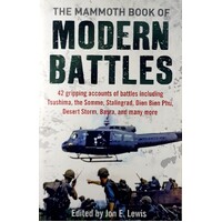 The Mammoth Book Of Modern Battles