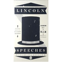 Lincoln Speeches. Civic Classics