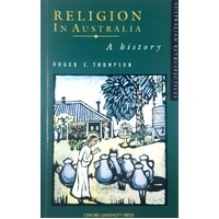 Religion In Australia. A History