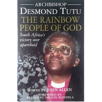 Archbishop Desmond Tutu. The Rainbow People Of God