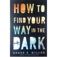 How To Find Your Way In The Dark