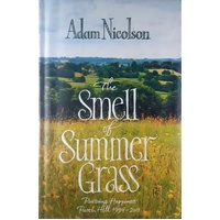 The Smell of Summer Grass. Pursuing Happiness - Perch Hill, 1994-2011