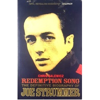 Redemption Song. The Definitive Biography Of Joe Strummer