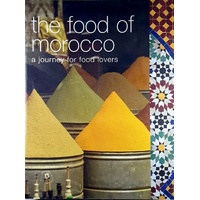 The Food of Morocco. A Journey for Food Lovers