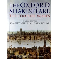 The Oxford Shakespeare. The Complete Works