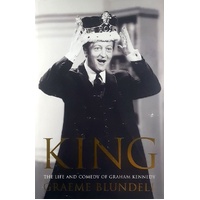 King. The Life And Comedy Of Graham Kennedy