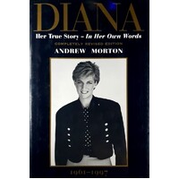 Diana. Her True Story, In Her Own Words.