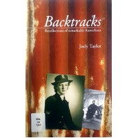 Backtracks. Recollections Of Remarkable Australians