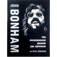 John Bonham. The Powerhouse Behind Led Zeppelin