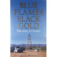 Blue Flames, Black Gold. The Story Of Santos