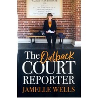 The Outback Court Reporter