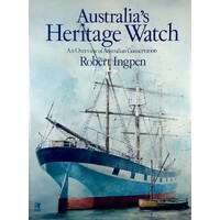 Australia's Heritage Watch. An Overview Of Australian Conservation