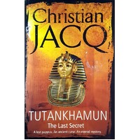 Tutankhamun The Last Secret