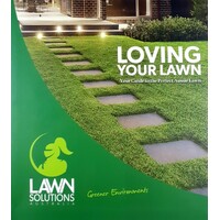 Loving Your Lawn. Your Guide To The Perfect Aussie Lawn