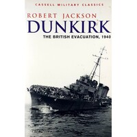 Dunkirk. The British Evacuation 1940