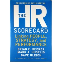 The HR Scorecard. Linking People, Strategy, And Performance