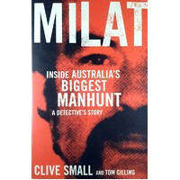 Milat. Inside Australia's Biggest Manhunt. A Detective's Story