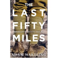 The Last Fifty Miles