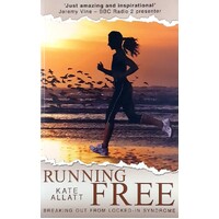 Running Free. Breaking Out From Locked-In Syndrome