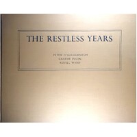 The Restless Years. Being Some Impressions Of The Origin Of The Australian