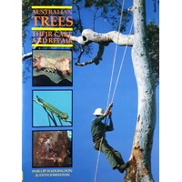 Australian Trees. Their Care and Repair