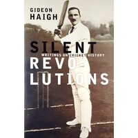 Silent Revolutions. Writings On Cricket History