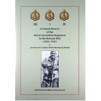 A Potted History Of The Royal Australian Regiment In The Korean War 1950-1953