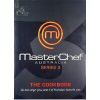 MasterChef Australia. The Cookbook (Series 3)