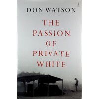 The Passion Of Private White