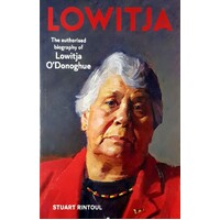 Working Title. The Authorised Biography Of Lowitja O'Donoghue