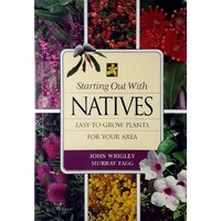 Starting Out With Natives. Easy To Grow Plants For Your Area