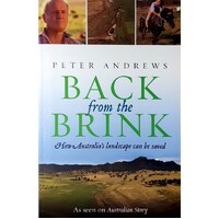 Back From The Brink. How Australia's Landscape Can Be Saved