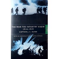 The War The Infantry Knew 1914-1919