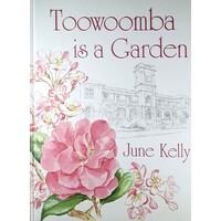 Toowoomba Is A Garden