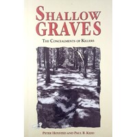 Shallow Graves. The Concealments Of Killers