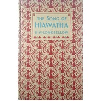 The Song Of Hiawatha And Other Poems