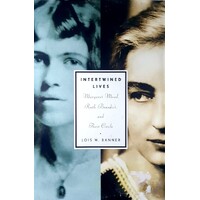 Intertwined Lives. Margaret Mead, Ruth Benedict, And Their Circle