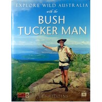 Explore Wild Australia With The Bush Tucker Man